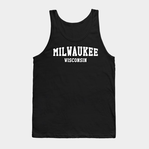 Milwaukee, Wisconsin - WI Simple Typography Tank Top by thepatriotshop